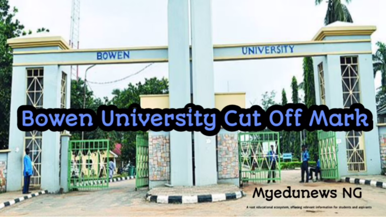 Bowen University Cut Off Mark