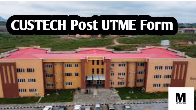 CUSTECH Post UTME Form