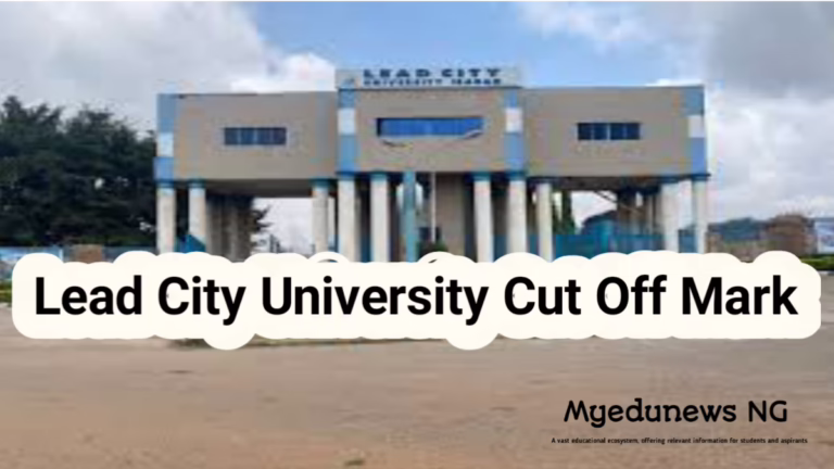 Lead City University Cut Off Mark