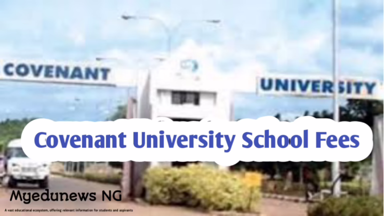 Covenant University School Fees