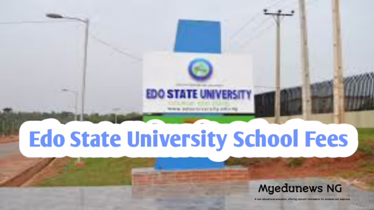 Edo State University School Fees